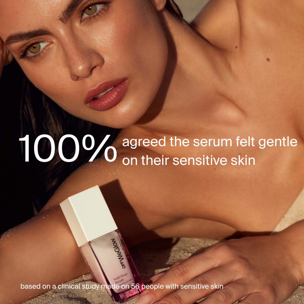 Off We Glow Rush Hour Serum with model, highlighting that 100% of study participants agreed the serum felt gentle on sensitive skin